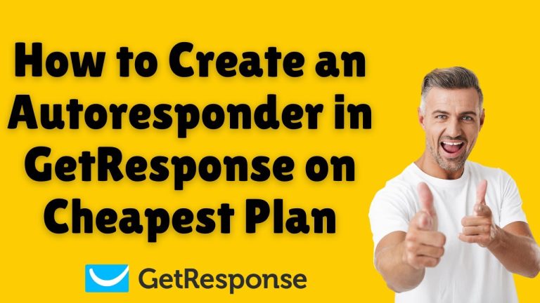 How to Create an Autoresponder in GetResponse on Cheapest Plan