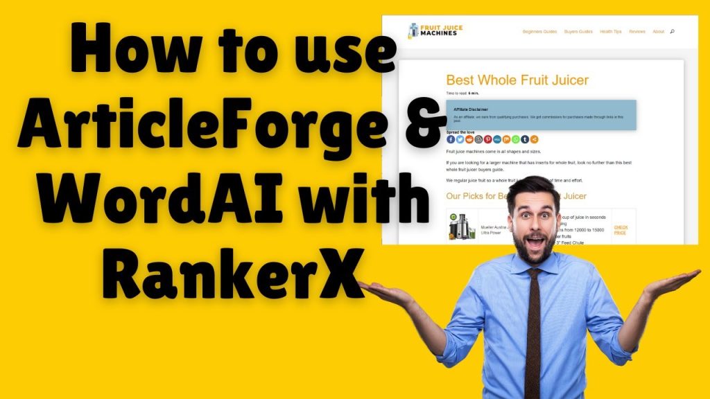 How to use Article Forge and WordAI with RankerX