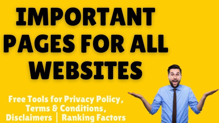 Important Pages for Websites | Free Tools to Create Privacy & ToS
